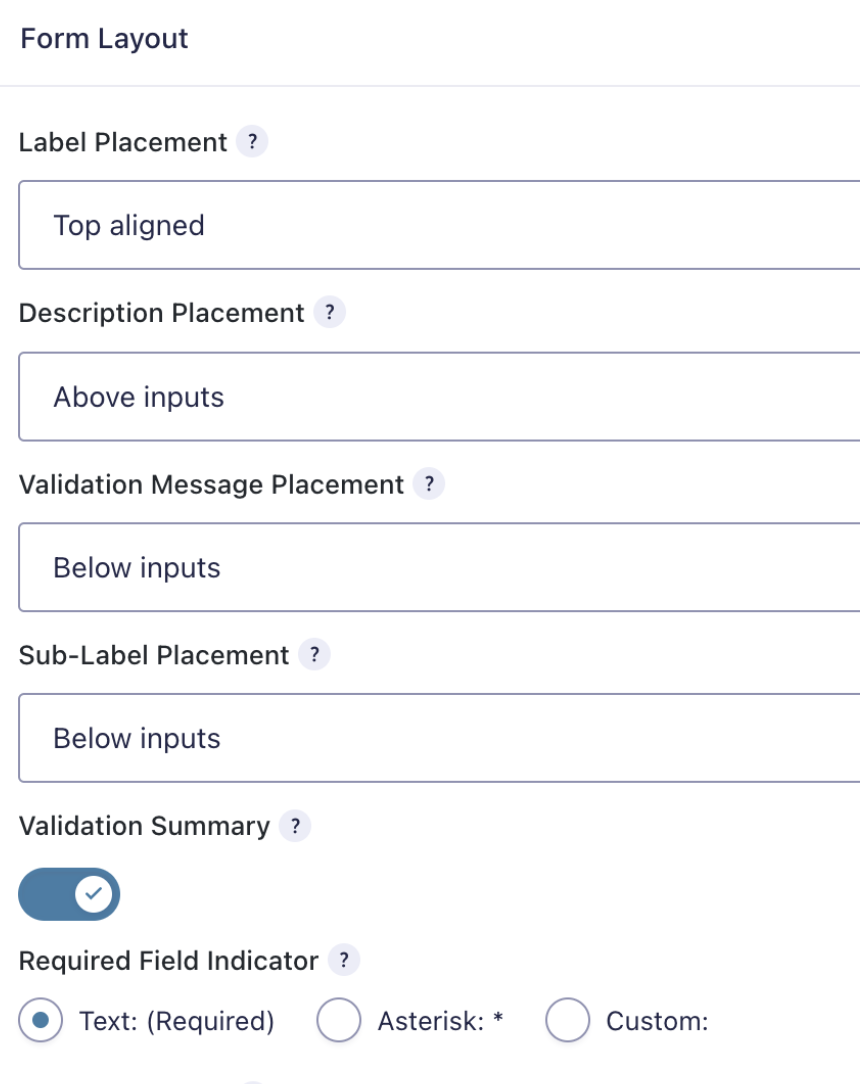 Screenshot of the Gravity Forms form layout settings, with label placement top aligned, description placement abovei nputs, validation message below inputs, sub-label below inputs, validation summary enabled, required field indicator set to text.